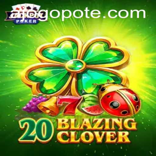 Exploring the Thrills of 20BlazingClover: Your Ultimate Guide