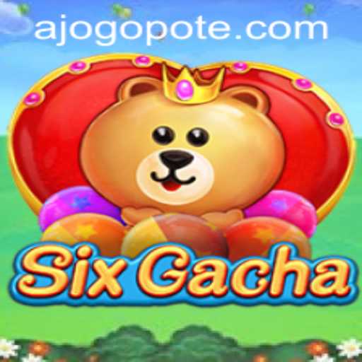 Exploring SixGacha: A Comprehensive Guide and Overview